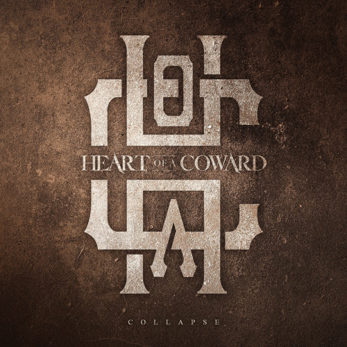 Heart Of A Coward : Collapse